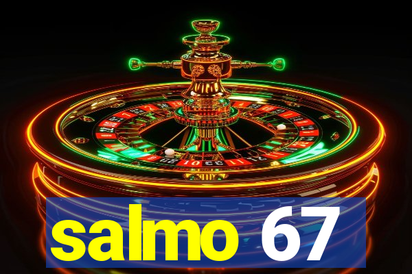 salmo 67